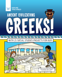 Imagen de portada: Ancient Civilizations: Greeks! 9781619308398