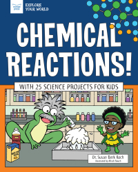 Omslagafbeelding: Chemical Reactions! 9781619309449