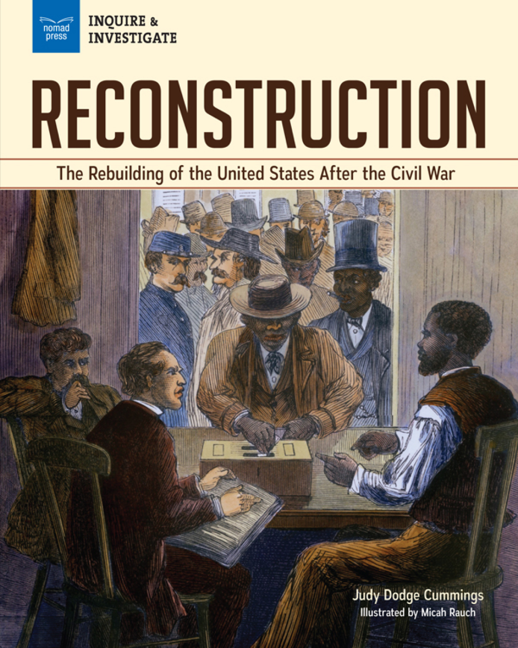 Reconstruction The Rebuilding of the United States after the Civil War
