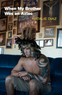 Immagine di copertina: When My Brother Was an Aztec 9781556593833
