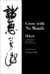 Cover image: Ikkyu: Crow With No Mouth 9781556591525