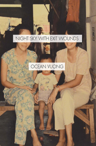 Night Sky with Exit Wounds | 9781556594953, 9781619321564 | VitalSource