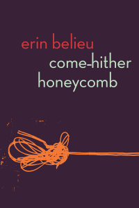Cover image: Come-Hither Honeycomb 9781556596100
