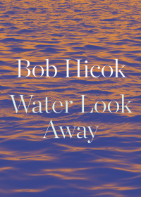 Cover image: Water Look Away 9781556596506