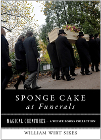 Titelbild: Sponge Cake at Funerals And Other Quaint Old Customs 9781619400269