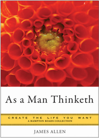 Imagen de portada: As a Man Thinketh 9781619400504