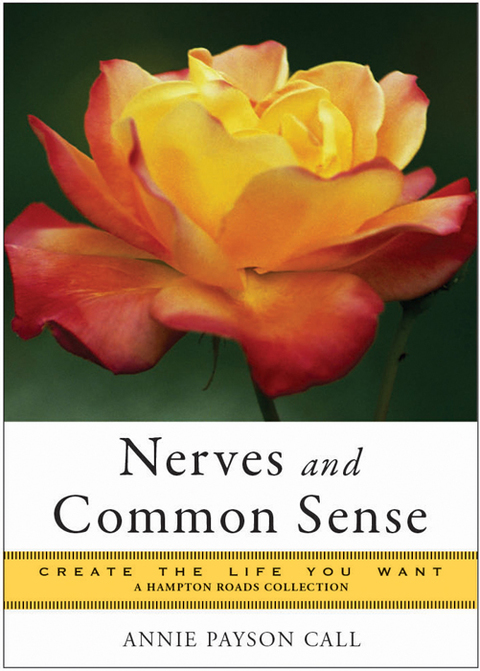 Nerves and Common Sense : Create the Life You Want, A Hampton Roads Collection - FULL INSTANT DOWNLOAD | PDF DOCX EPUB