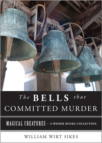 Cover image: The Bells that Committed Murder 9781619400634