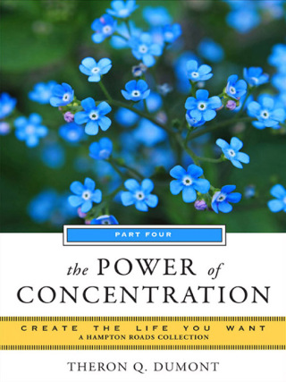 Cover image: The Power of Concentration, Part Four 9781619400771