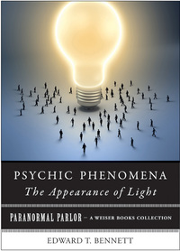 Omslagafbeelding: Psychic Phenomena: The Appearance of Light 9781619400962