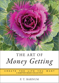 Omslagafbeelding: The Art of Money Getting 9781619401044