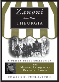 Imagen de portada: Zanoni Book Three: Theurgia 9781619401112