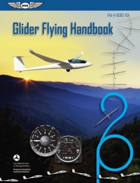 Cover image: Glider Flying Handbook (2024) 9781619541047