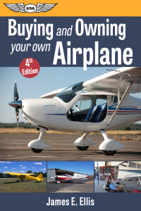 Imagen de portada: Buying and Owning Your Own Airplane 4th edition 9781619541689