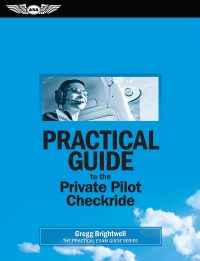 Imagen de portada: Practical Guide to the Private Pilot Checkride 9781619541955