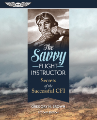 Cover image: The Savvy Flight Instructor