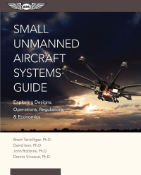 Cover image: Small Unmanned Aircraft Systems Guide 9781619543942