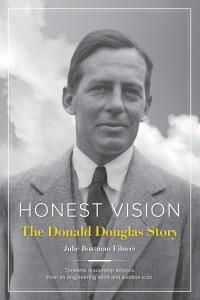 Cover image: Honest Vision: The Donald Douglas Story 9781619544062
