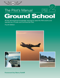Imagen de portada: The Pilot's Manual: Ground School 4th edition 9781619544383