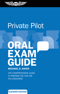 Imagen de portada: Private Pilot Oral Exam Guide 11th edition 9781619544598