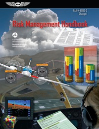 表紙画像: Risk Management Handbook (ASA FAA-H-8083-2 Change 1) 9781619545076