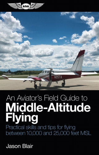 Imagen de portada: An Aviator's Field Guide to Middle-Altitude Flying