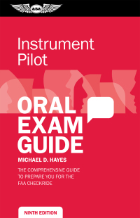 Cover image: Instrument Pilot Oral Exam Guide 9th edition 9781619545984