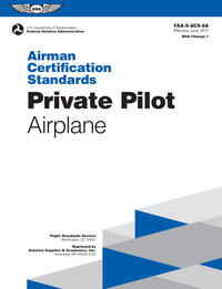 Cover image: Private Pilot Airman Certification Standards - Airplane 9781619546011