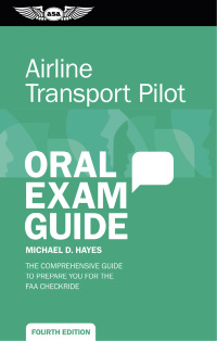 Imagen de portada: Airline Transport Pilot Oral Exam Guide 4th edition 9781619546202