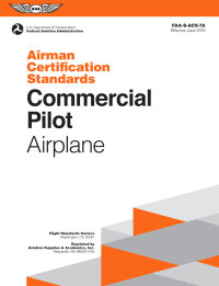 Imagen de portada: Commercial Pilot Airman Certification Standards - Airplane 9781619547162