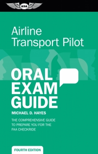 Omslagafbeelding: Airline Transport Pilot Oral Exam Guide 4th edition 9781619546202