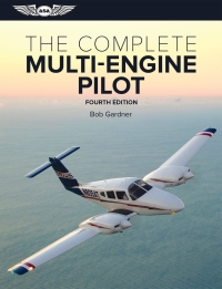 Imagen de portada: The Complete Multi-Engine Pilot 4th edition 9781619547360