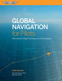 Omslagafbeelding: Global Navigation for Pilots 3rd edition 9781619548893