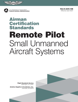 Imagen de portada: Airman Certification Standards: Remote Pilot - Small Unmanned Aircraft Systems (2025) 9781619549159