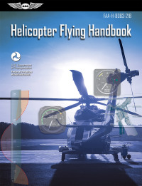 Cover image: Helicopter Flying Handbook 9781619549920