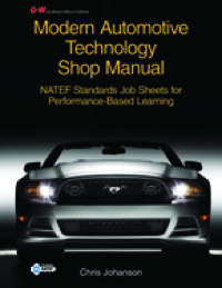 Cover image: Modern Auto Technology Shop Manual: NATEF Standards Job Sheets for Performance-Based Learning 8th edition 9781619603776