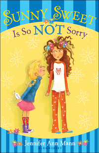 Cover image: Sunny Sweet Is So Not Sorry 1st edition 9781619633629