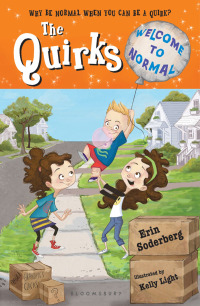 Imagen de portada: The Quirks: Welcome to Normal 1st edition 9781619635326