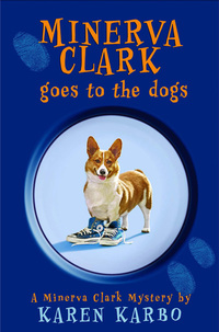 Omslagafbeelding: Minerva Clark Goes to the Dogs 1st edition 9781582346786