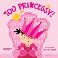 Omslagafbeelding: Too Princessy! 1st edition 9781599909554