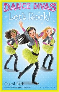 Cover image: Dance Divas: Let's Rock! 1st edition 9781619632257