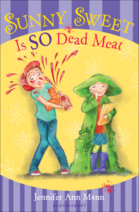 Imagen de portada: Sunny Sweet Is So Dead Meat 1st edition 9781619635630