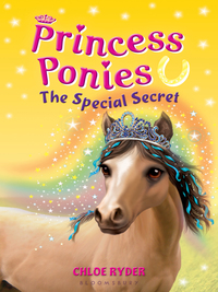 Imagen de portada: Princess Ponies 3: The Special Secret 1st edition 9781619632370