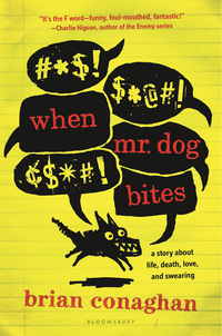 Cover image: When Mr. Dog Bites 1st edition 9781681190181