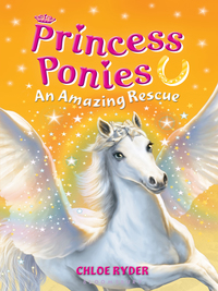 Imagen de portada: Princess Ponies 5: An Amazing Rescue 1st edition 9781619634039