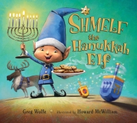 Imagen de portada: Shmelf the Hanukkah Elf 1st edition 9781619635210