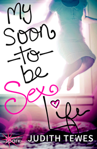 Imagen de portada: My Soon-To-Be Sex Life 1st edition