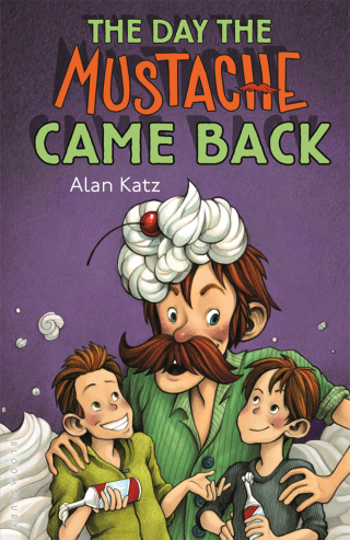 Cover image: The Day the Mustache Came Back 1st edition 9781619635609