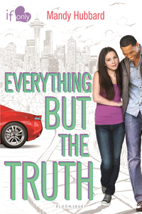 Imagen de portada: Everything but the Truth 1st edition 9781619636590