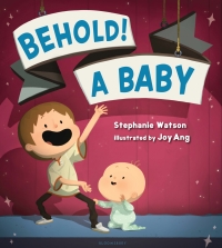 Cover image: Behold! A Baby 1st edition 9781619634527